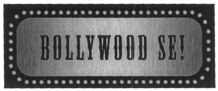 Bollywood Se! (label) Device mark 1604961 Trademark