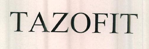 Tazofit Device mark 2433583 Trademark