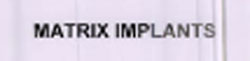 Matrix Implants Device mark 1707435 Trademark