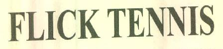 Flick Tennis Device mark 2740043 Trademark