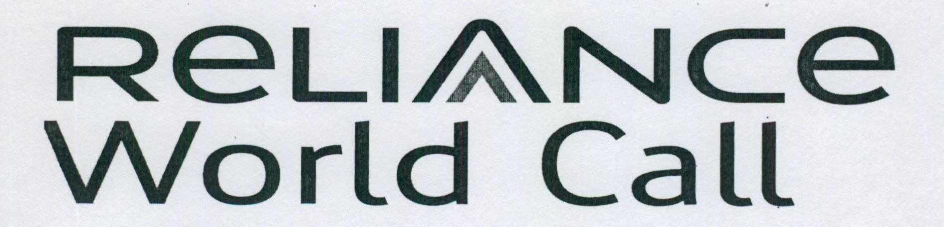 Reliance World Call (special Froms Of Writing) Device mark 1459756 Trademark