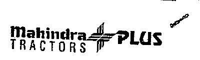 Mahindra Plus Tractors With Label Device mark 1345566 Trademark