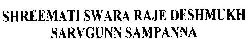 Shreemati Swara Raje Deshmukh Sarvgunn Sampanna Device mark 1992173 Trademark