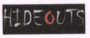 Hideouts (label) Device mark 1595953 Trademark
