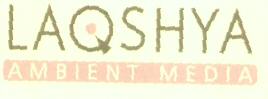 Laqshya Ambient Media (label) Device mark 1623172 Trademark