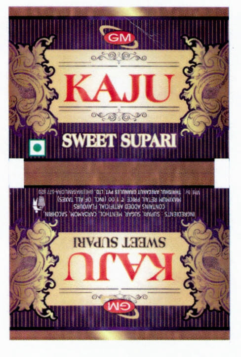 Gm Kaju Sweet Supari Device mark 2446172 Trademark