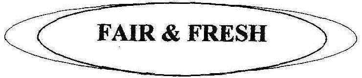 Fair & Fresh Device mark 2011618 Trademark