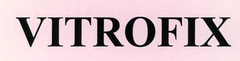 Vitrofix Device mark 2208535 Trademark