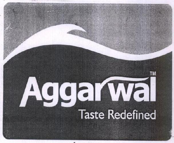 Aggarwal Taste Redefined (logo) Device mark 1572940 Trademark