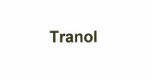Tranol Device mark 1978126 Trademark