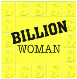 Billion Woman With Device Of $ Device mark 2920656 Trademark