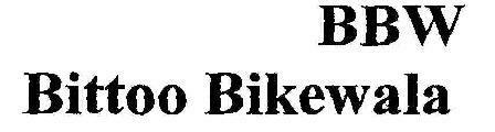 Bbw Bittoo Bikewala Device mark 1726812 Trademark