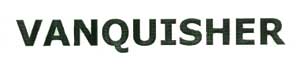Vanquisher Device mark 2259783 Trademark