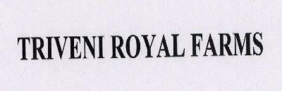 Triveni Royal Farms Device mark 1534730 Trademark