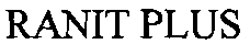 Ranit Plus Device mark 1107837 Trademark