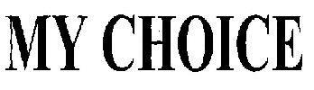 My Choice Device mark 1926640 Trademark