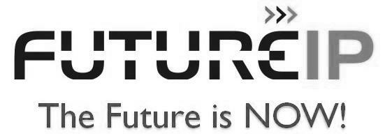 Future Ip The Future Is Now Device mark 2537199 Trademark
