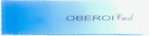 Oberoi Crest (label) Device mark 1382467 Trademark