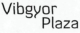 Vibgyor Plaza Device mark 2539252 Trademark