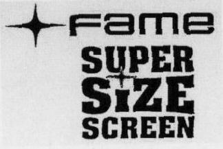 Fame Super Size Screen (device Of Star) Device mark 1588803 Trademark