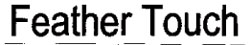 Feather Touch [lable] Device mark 1419801 Trademark