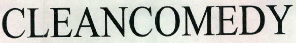 Cleancomedy Device mark 2386679 Trademark