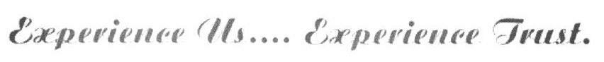 Experience Us .... Experience Trust. (device) Device mark 1657500 Trademark