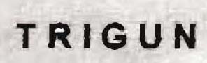 Trigun Device mark 1097086 Trademark