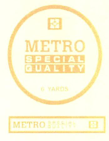 M Metro Special Quality 6 Yards Device mark 2774691 Trademark
