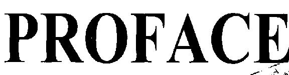 Proface (device) Device mark 2302962 Trademark