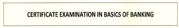 Certificate Examination In Basics Of Banking Device mark 2595864 Trademark