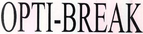 Opti- Break Device mark 2558102 Trademark