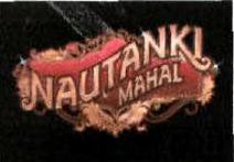 Nautanki Mahal (logo) Device mark 1913334 Trademark