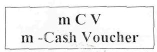 M C V M- Cash Voucher Device mark 2383037 Trademark