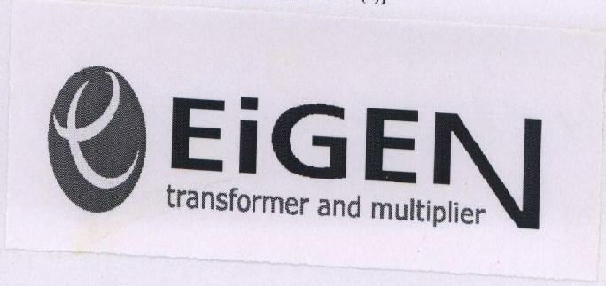 Eigen Transformer And Multiplier Device mark 1474001 Trademark