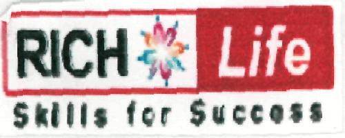 Rich Life Skills For Success (label) Device mark 2242502 Trademark
