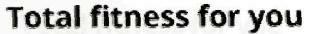 Total Fitness For You Device mark 2745061 Trademark