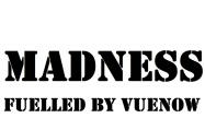 Madness Fuelled By Vuenow Device mark 3300260 Trademark