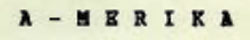 A - M E R I K A Device mark 721387 Trademark