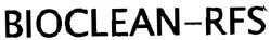 Bioclean Rfs Device mark 1051367 Trademark