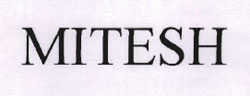 Mitesh Device mark 1110233 Trademark