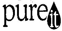 Pure It (label) Device mark 1306518 Trademark