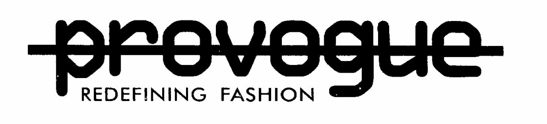 Provogue Redefining Fashion Device mark 1412592 Trademark