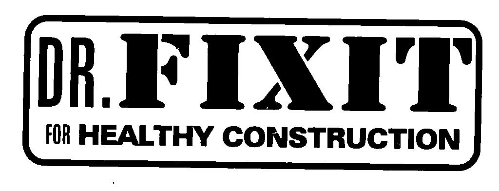 Dr.fixit (label) Device mark 1015319 Trademark