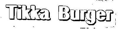 Tikka Burger Device mark 1461721 Trademark