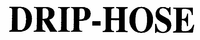 Drip-hose (letter Written In Heavy Character) Device mark 1470238 Trademark