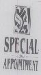 Special Appointment (label) Device mark 1136574 Trademark
