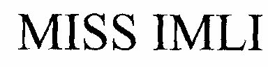 Miss Imli Device mark 1501401 Trademark