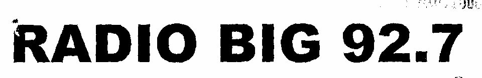 Radio Big 92.7 (letter Written In Heavy Character) Device mark 1476354 Trademark