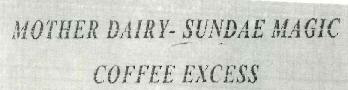 Mother Dairy-sundae Magic Coffee Excess Device mark 1196587 Trademark